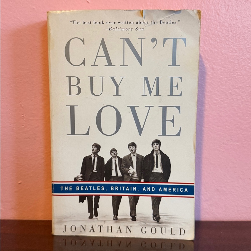 Jonathan Gould Signed Can’t Buy Me Love Beatles 1st Paperback Edition